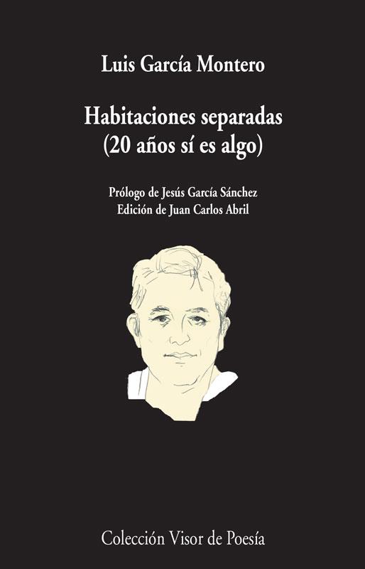 HABITACIONES SEPARADAS | 9788498958706 | GARCÍA MONTERO, LUIS | Llibreria Online de Vilafranca del Penedès | Comprar llibres en català