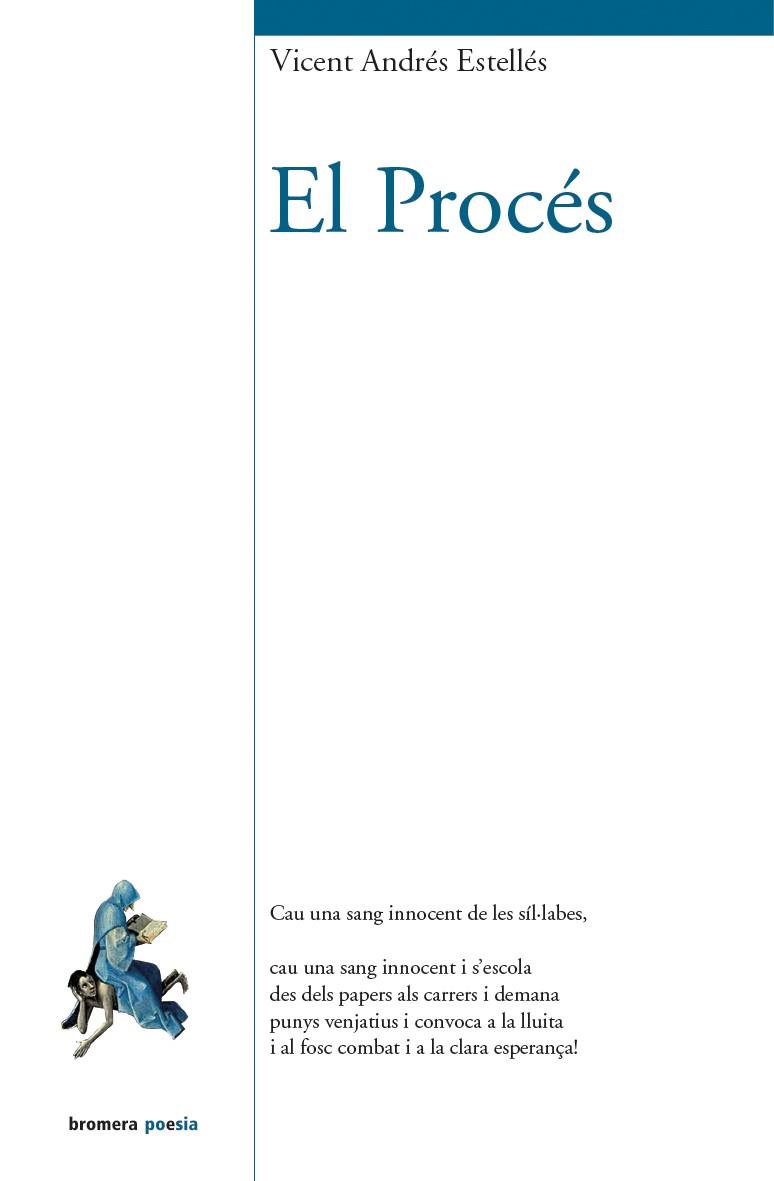 EL PROCÉS | 9788490261972 | ANDRÉS ESTELLÉS, VICENT | Llibreria Online de Vilafranca del Penedès | Comprar llibres en català