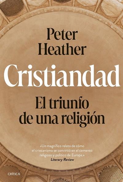 CRISTIANDAD | 9788491996378 | HEATHER, PETER | Llibreria Online de Vilafranca del Penedès | Comprar llibres en català