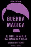 GUERRA MÁGICA | 9788412693645 | FORTUNE, DION | Llibreria Online de Vilafranca del Penedès | Comprar llibres en català