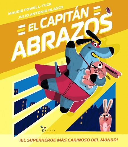 EL CAPITÁN ABRAZOS | 9788469663677 | POWELL-TUCK, MAUDIE | Llibreria Online de Vilafranca del Penedès | Comprar llibres en català