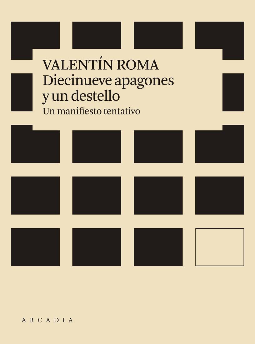 DIECINUEVE APAGONES Y UN DESTELLO | 9788412121506 | ROMA SERRANO, VALENTÍN | Llibreria Online de Vilafranca del Penedès | Comprar llibres en català