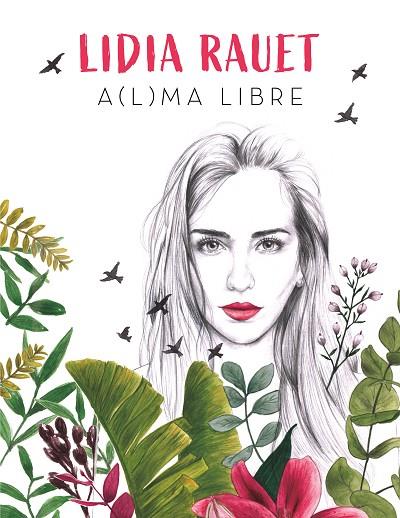 A(L)MA LIBRE | 9788417736255 | RAUET, LIDIA | Llibreria Online de Vilafranca del Penedès | Comprar llibres en català