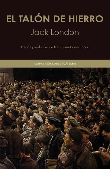 EL TALÓN DE HIERRO | 9788437641461 | LONDON, JACK | Llibreria Online de Vilafranca del Penedès | Comprar llibres en català