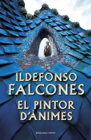 EL PINTOR D'ÀNIMES | 9788417627973 | FALCONES, ILDEFONSO | Llibreria Online de Vilafranca del Penedès | Comprar llibres en català