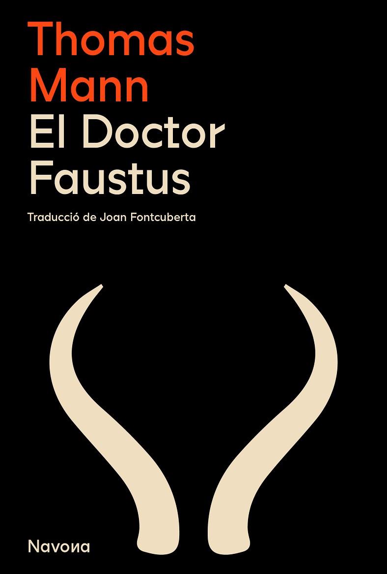 EL DOCTOR FAUSTUS | 9788419311764 | MANN, THOMAS | Llibreria Online de Vilafranca del Penedès | Comprar llibres en català