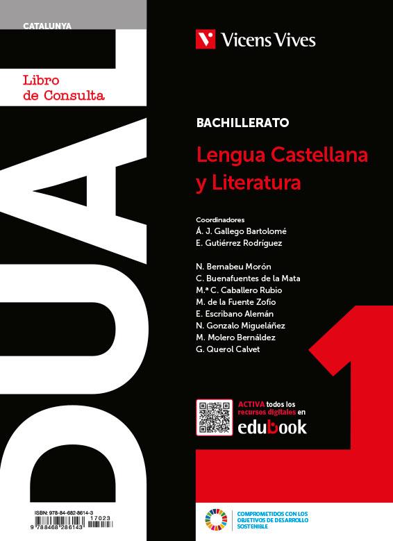 LENGUA CASTELLANA Y LIT 1 DUAL | 9788468286143 | Á.J. GALLEGO/E. GUTIÉRREZ/BERNABEU MORON, NATALIA/C.BUENAFUENTES/M.C. CABALLERO/M. DE LA FUENTE/E.ES | Llibreria Online de Vilafranca del Penedès | Comprar llibres en català