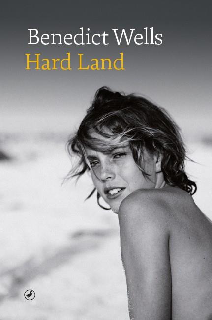 HARD LAND | 9788418800122 | WELLS, BENEDICT | Llibreria Online de Vilafranca del Penedès | Comprar llibres en català