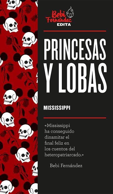 PRINCESAS Y LOBAS | 9788417773373 | MISSISSIPPI, MARTA | Llibreria Online de Vilafranca del Penedès | Comprar llibres en català