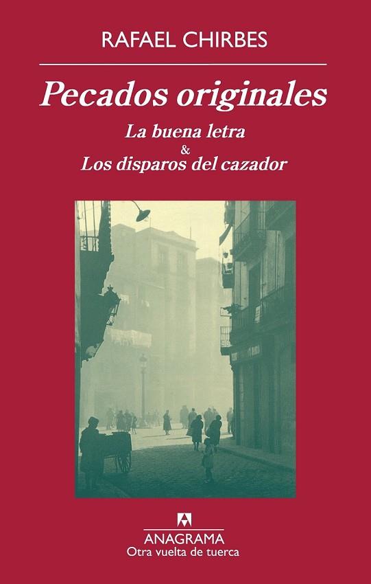 PECADOS ORIGINALES | 9788433976222 | CHIRBES, RAFAEL | Llibreria Online de Vilafranca del Penedès | Comprar llibres en català