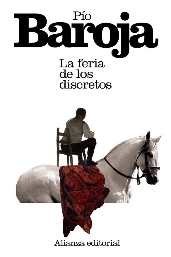 LA FERIA DE LOS DISCRETOS | 9788420674018 | BAROJA, PÍO | Llibreria Online de Vilafranca del Penedès | Comprar llibres en català