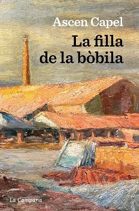 LA FILLA DE LA BOBILA | 9788419245281 | CAPEL, ASCEN | Llibreria Online de Vilafranca del Penedès | Comprar llibres en català