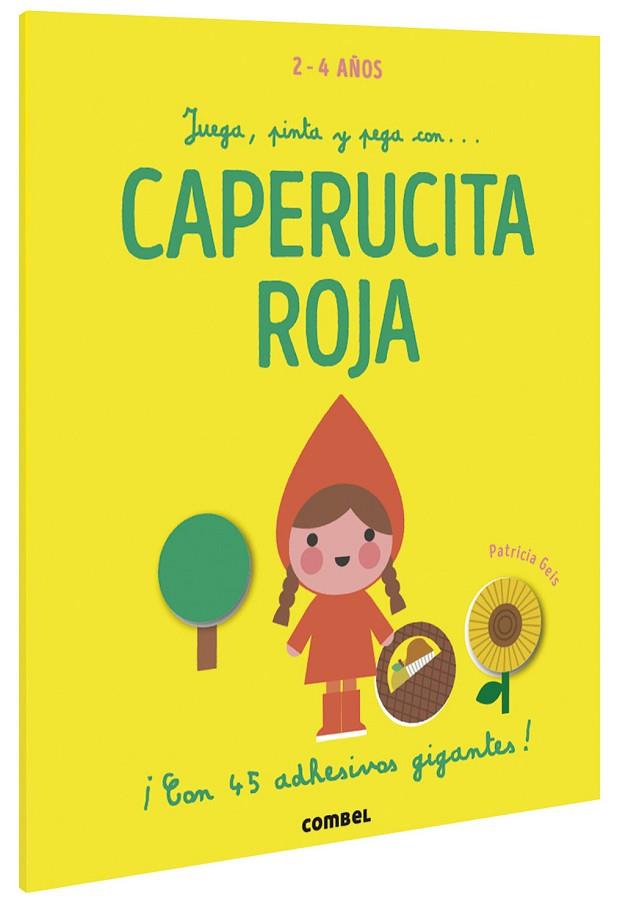 JUEGA PINTA Y PEGA CON... CAPERUCITA ROJA | 9788491016922 | GEIS CONTI, PATRICIA | Llibreria Online de Vilafranca del Penedès | Comprar llibres en català