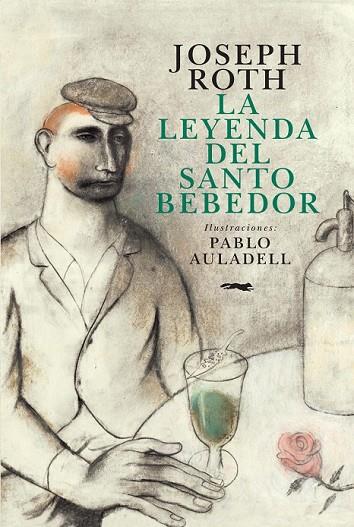 LA LEYENDA DEL SANTO BEBEDOR | 9788494164569 | ROTH, JOSEPH | Llibreria Online de Vilafranca del Penedès | Comprar llibres en català