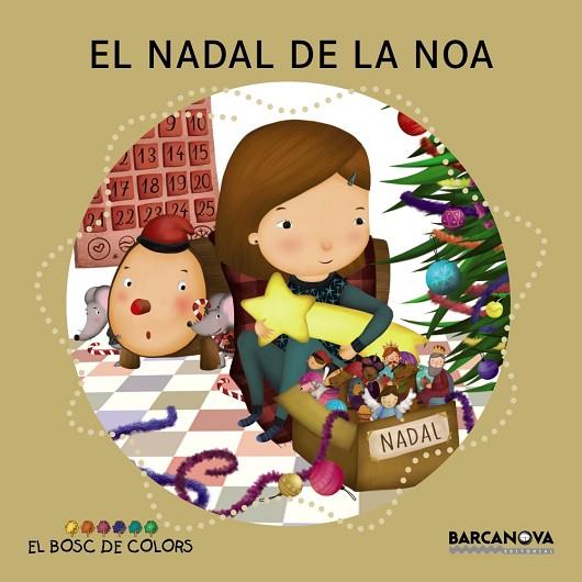 EL NADAL DE LA NOA | 9788448941383 | BALDÓ, ESTEL/GIL, ROSA/SOLIVA, MARIA | Llibreria Online de Vilafranca del Penedès | Comprar llibres en català