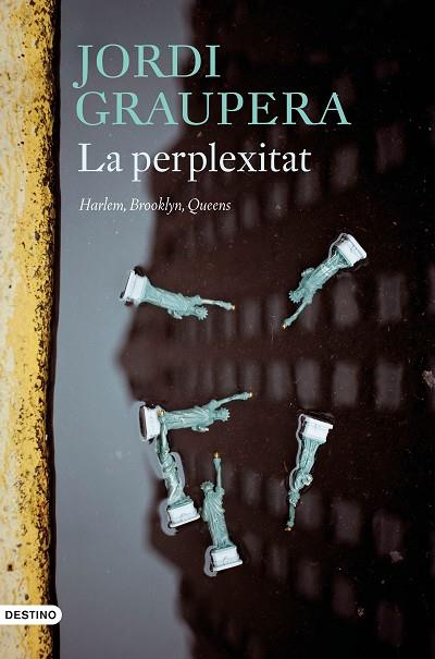 LA PERPLEXITAT | 9788497103497 | GRAUPERA GARCIA-MILÀ, JORDI | Llibreria Online de Vilafranca del Penedès | Comprar llibres en català
