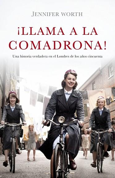 LLAMA A LA COMADRONA | 9788426421210 | WORTH, JENNIFER | Llibreria Online de Vilafranca del Penedès | Comprar llibres en català