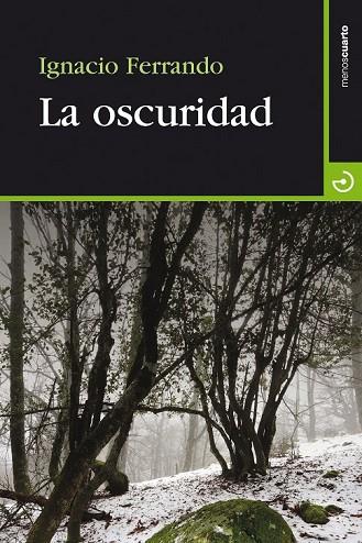 LA OSCURIDAD | 9788415740155 | FERRANDO, IGNACIO | Llibreria Online de Vilafranca del Penedès | Comprar llibres en català