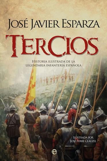 TERCIOS | 9788491647317 | ESPARZA, JOSÉ JAVIER | Llibreria Online de Vilafranca del Penedès | Comprar llibres en català