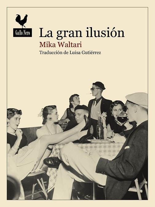 LA GRAN ILUSIÓN | 9788416529216 | WALTARI, MIKA | Llibreria Online de Vilafranca del Penedès | Comprar llibres en català