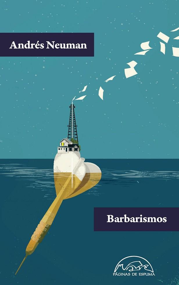 BARBARISMOS | 9788483932001 | NEUMAN, ANDRÉS | Llibreria Online de Vilafranca del Penedès | Comprar llibres en català