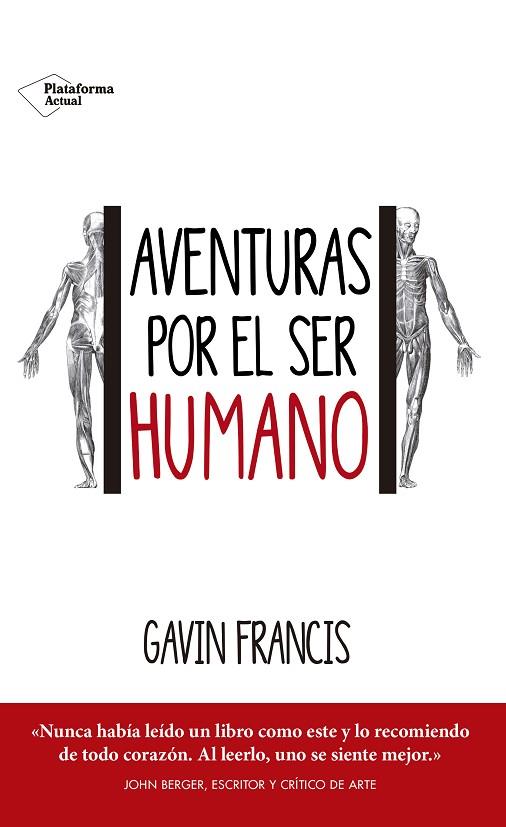 AVENTURAS POR EL SER HUMANO | 9788416820443 | FRANCIS, GAVIN | Llibreria Online de Vilafranca del Penedès | Comprar llibres en català