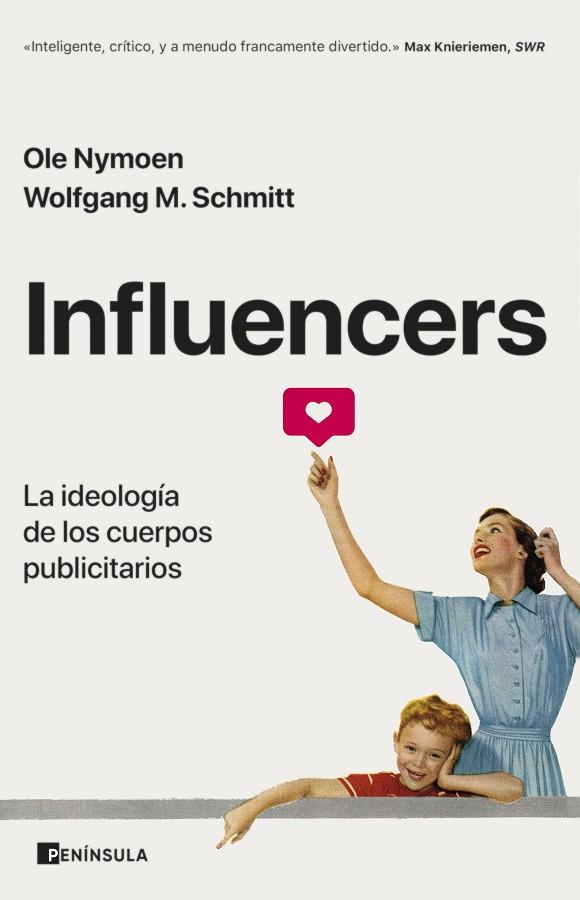 INFLUENCERS | 9788411000413 | NYMOEN, OLE/SCHMITT, WOLFGANG M. | Llibreria Online de Vilafranca del Penedès | Comprar llibres en català