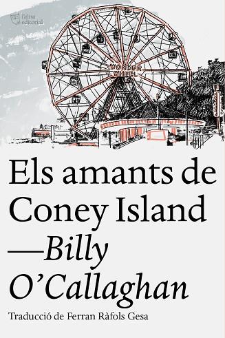 ELS AMANTS DE CONEY ISLAND | 9788412209754 | O'CALLAGHAN, BILLY | Llibreria Online de Vilafranca del Penedès | Comprar llibres en català