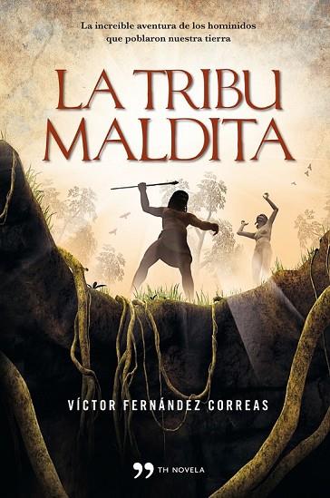 LA TRIBU MALDITA | 9788499980942 | FERNANDEZ, VICTOR   . | Llibreria Online de Vilafranca del Penedès | Comprar llibres en català