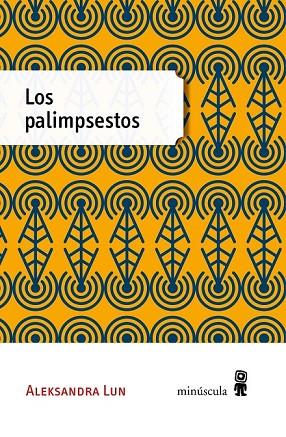 LOS PALIMPSESTOS | 9788494353956 | LUN, ALEKSANDRA | Llibreria L'Odissea - Libreria Online de Vilafranca del Penedès - Comprar libros