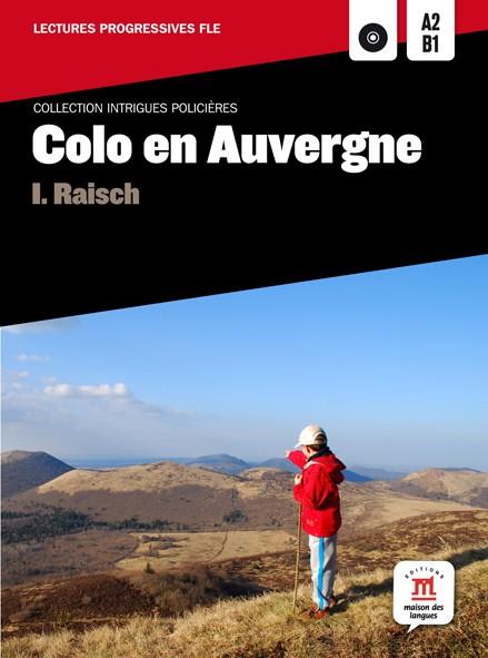 COLO EN AUVERGNE  INTRIGUES POLICIÈRES + CD | 9788484438953 | RAISCH, ISOLDE | Llibreria Online de Vilafranca del Penedès | Comprar llibres en català