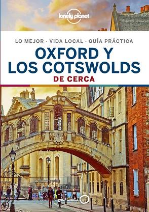OXFORD Y LOS COTSWOLDS DE CERCA 1 | 9788408206590 | WARD, GREG/LE NEVEZ, CATHERINE | Llibreria Online de Vilafranca del Penedès | Comprar llibres en català