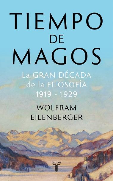 TIEMPO DE MAGOS | 9788430622085 | EILENBERGER, WOLFRAM | Llibreria Online de Vilafranca del Penedès | Comprar llibres en català