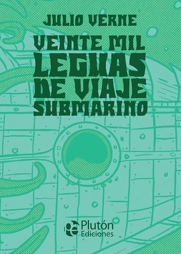 VEINTE MIL LEGUAS DE VIAJE SUBMARINO | 9788418211553 | VERNE, JULIO | Llibreria Online de Vilafranca del Penedès | Comprar llibres en català