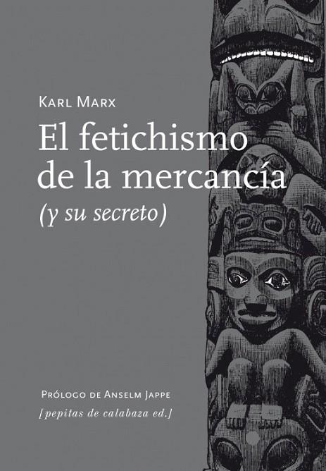EL FETICHISMO DE LA MERCANCÍA | 9788415862154 | MARX, KARL | Llibreria Online de Vilafranca del Penedès | Comprar llibres en català