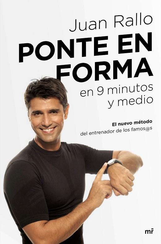 PONTE EN FORMA EN 9 MINUTOS Y MEDIO | 9788427042452 | RALLO, JUAN | Llibreria Online de Vilafranca del Penedès | Comprar llibres en català