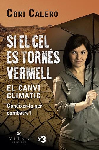 SI EL CEL ES TORNÉS VERMELL | 9788417998790 | CALERO LÓPEZ, CORI | Llibreria Online de Vilafranca del Penedès | Comprar llibres en català