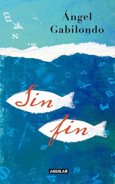 SIN FIN | 9788403101814 | GABILONDO, ANGEL | Llibreria Online de Vilafranca del Penedès | Comprar llibres en català