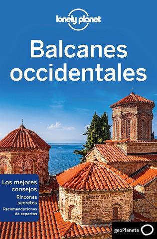 BALCANES OCCIDENTALES 2020 | 9788408216742 | DRAGICEVICH, PETER/BAKER, MARK/BUTLER, STUART/HAM, ANTHONY/LEE, JESSICA/MARIC, VESNA/RAUB, KEVIN/VLA | Llibreria Online de Vilafranca del Penedès | Comprar llibres en català