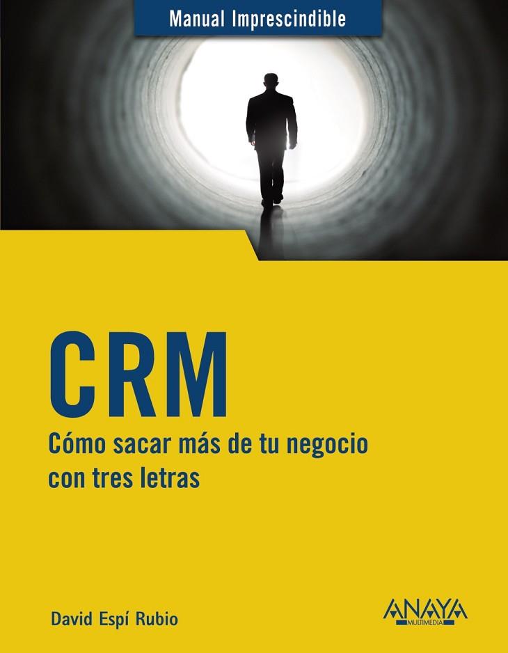 CRM | 9788441542891 | ESPÍ RUBIO, DAVID | Llibreria Online de Vilafranca del Penedès | Comprar llibres en català