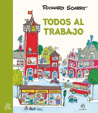 TODOS AL TRABAJO | 9788417761684 | SCARRY, RICHARD | Llibreria Online de Vilafranca del Penedès | Comprar llibres en català