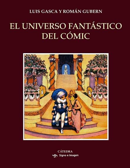 EL UNIVERSO FANTÁSTICO DEL CÓMIC | 9788437634395 | GASCA, LUIS / GUBERN, ROMÁN | Llibreria Online de Vilafranca del Penedès | Comprar llibres en català