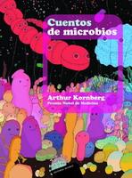 CUENTOS DE MICROBIOS | 9788429118476 | KORNBERG, ARTHUR | Llibreria Online de Vilafranca del Penedès | Comprar llibres en català