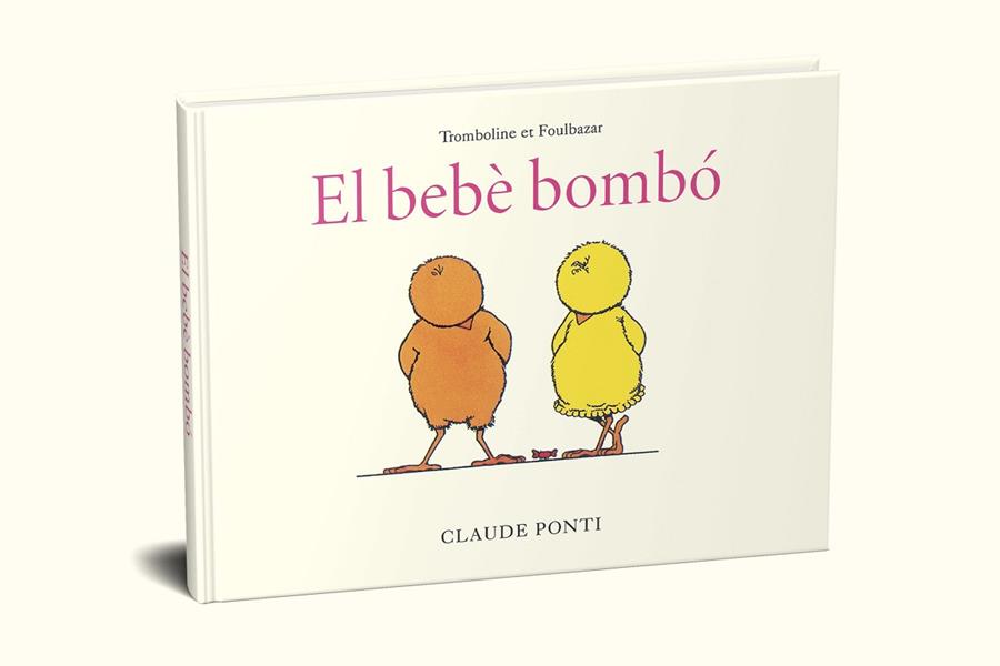TROMBOLINA I KINABALOT: EL BEBÈ BOMBÓ | 9788473294010 | PONTI, CLAUDE | Llibreria Online de Vilafranca del Penedès | Comprar llibres en català