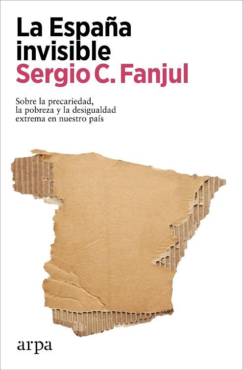 LA ESPAÑA INVISIBLE | 9788418741968 | FANJUL, SERGIO C. | Llibreria Online de Vilafranca del Penedès | Comprar llibres en català