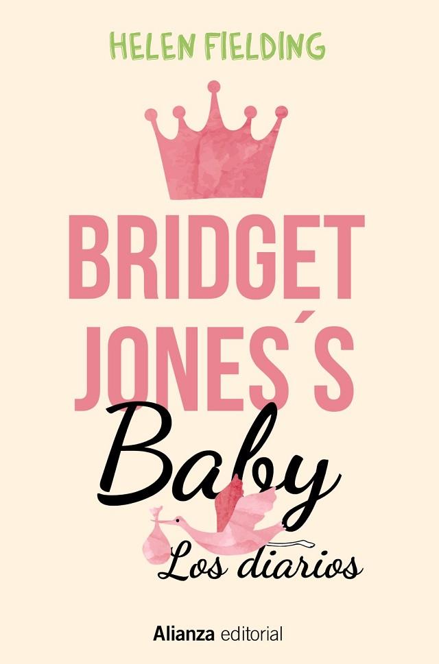 BRIDGET JONES'S BABY LOS DIARIOS | 9788491812043 | FIELDING, HELEN | Llibreria Online de Vilafranca del Penedès | Comprar llibres en català