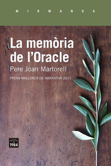 LA MEMÒRIA DE L'ORACLE | 9788416987375 | MARTORELL CASTELLÓ, PERE JOAN | Llibreria Online de Vilafranca del Penedès | Comprar llibres en català