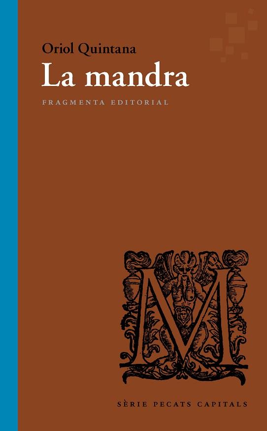 LA MANDRA | 9788417796136 | QUINTANA RUBIO, ORIOL | Llibreria Online de Vilafranca del Penedès | Comprar llibres en català