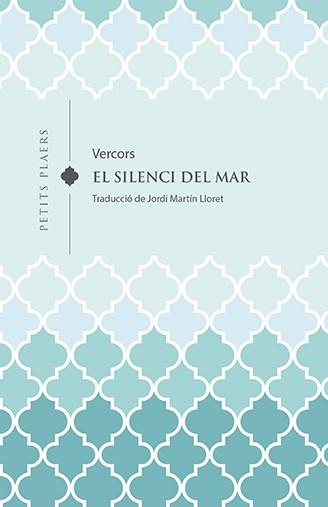 EL SILENCI DEL MAR | 9788418908613 | VERCORS (JEAN BRULLER) | Llibreria Online de Vilafranca del Penedès | Comprar llibres en català