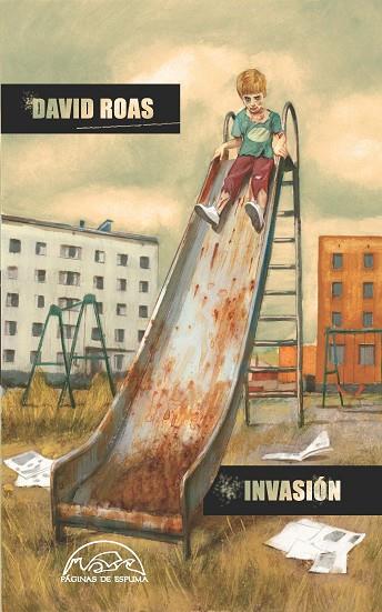 INVASIÓN | 9788483932360 | ROAS, DAVID | Llibreria Online de Vilafranca del Penedès | Comprar llibres en català